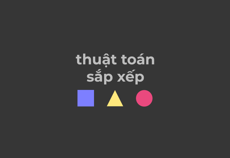 Featured image of post Thuật toán sắp xếp